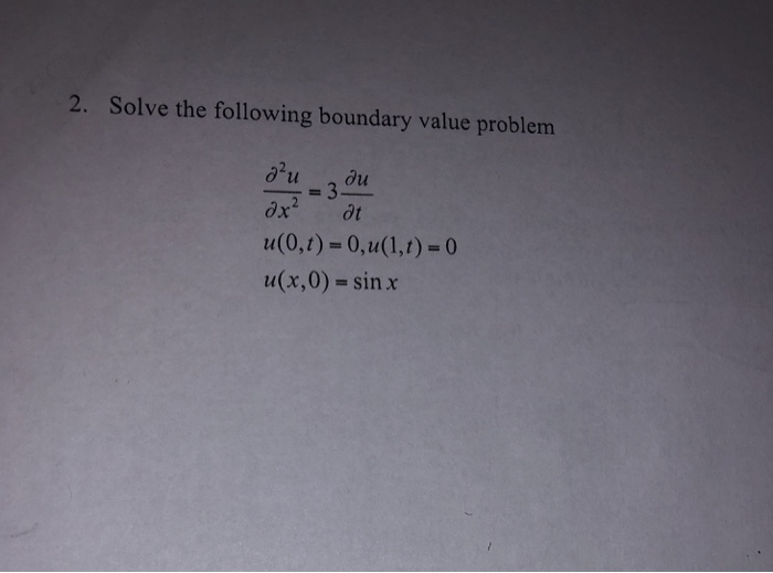 Solved 2. Solve The Following Boundary Value Problem A'u Bu | Chegg.com