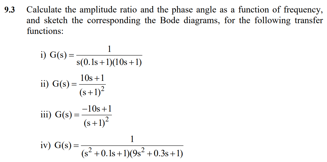 Solved 9 3 Calculate The Amplitude Ratio And The Phase Angle