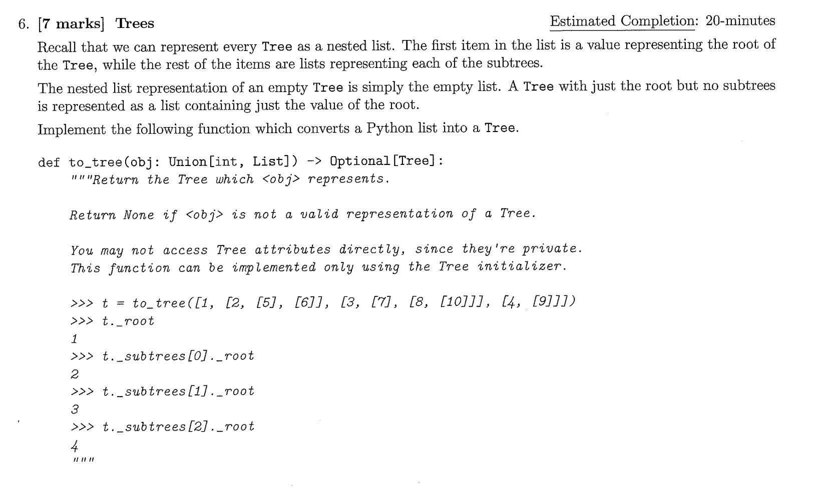 6. [7 marks] Trees Estimated Completion: 20-minutes | Chegg.com