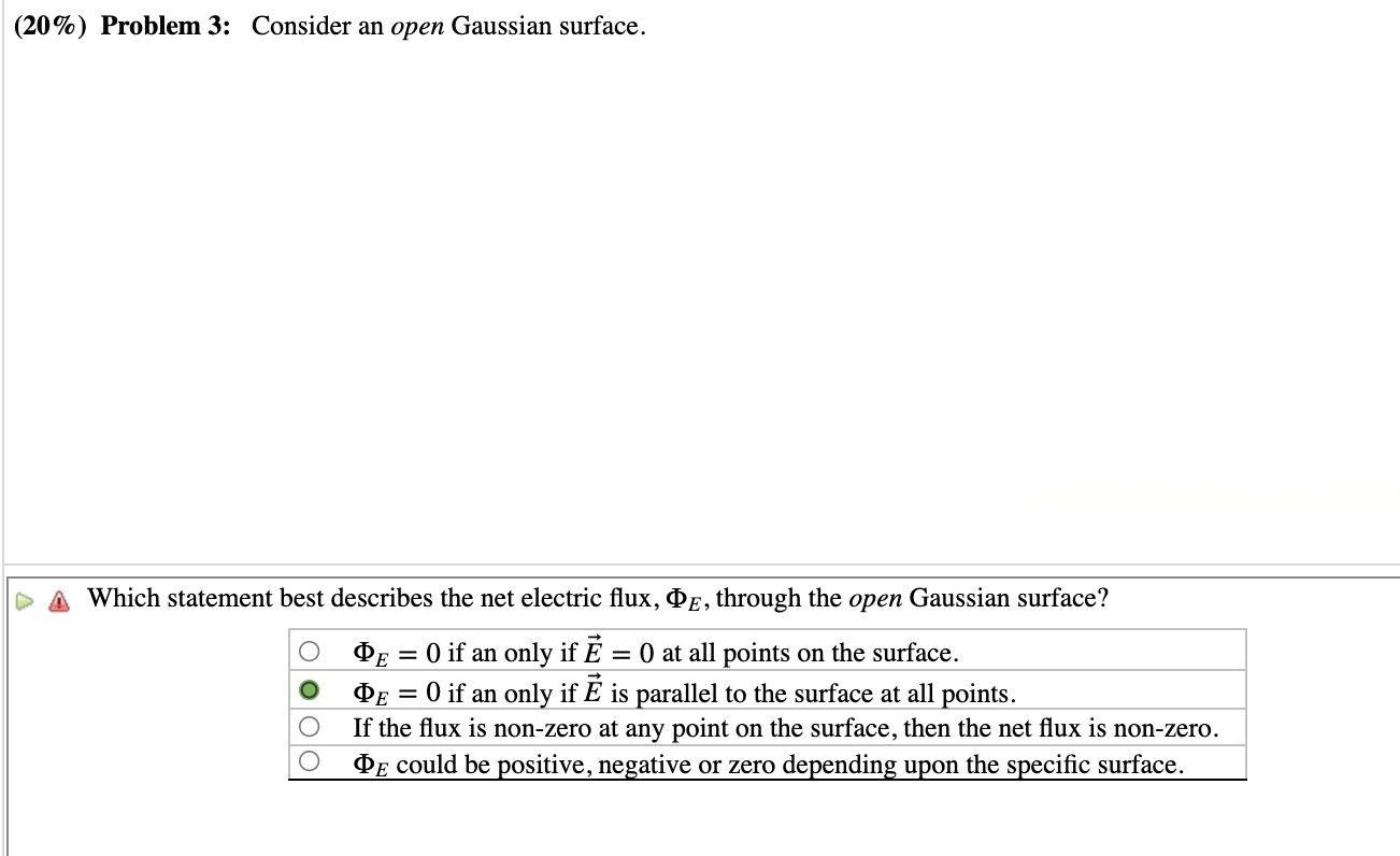 Solved (20%) Problem 3: Consider an open Gaussian surface. E | Chegg.com