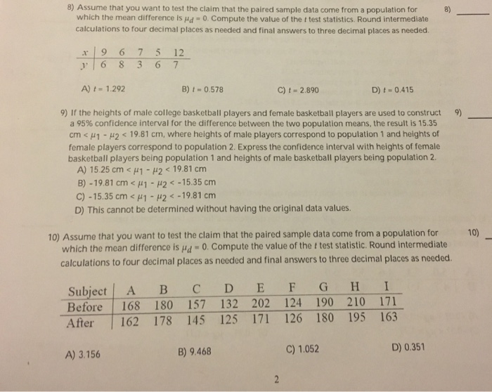 Solved 8) Assume that you want to test the claim that the | Chegg.com