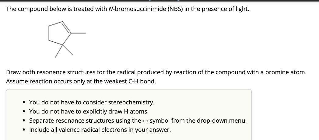 Solved The compound below is treated with N-bromosuccinimide | Chegg.com