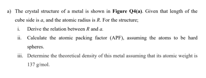 Solved a) The crystal structure of a metal is shown in | Chegg.com