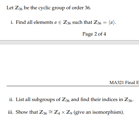 Solved Let Z36 be the cyclic group of order 36. i. Find all | Chegg.com