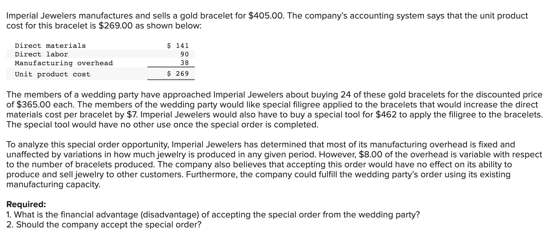 Solved Imperial Jewelers manufactures and sells a gold
