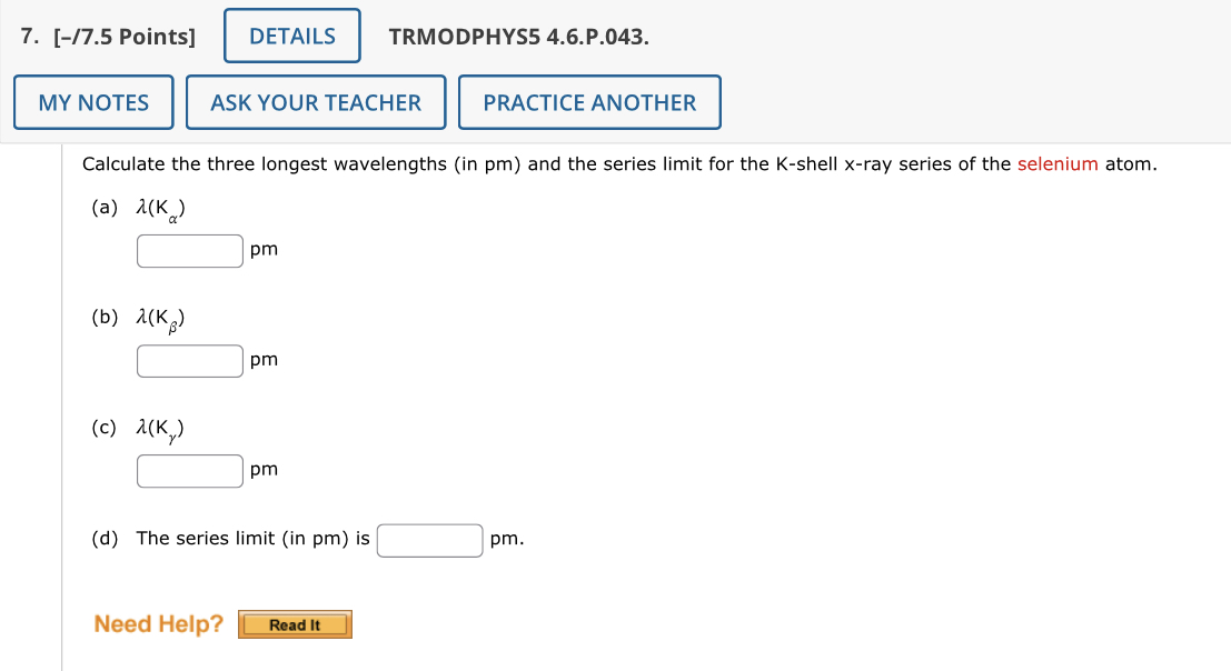Solved Calculate the three longest wavelengths (in pm) and | Chegg.com
