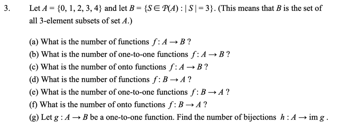 Solved Let A={0,1,2,3,4} And Let B={S∈P(A):∣S∣=3}. (This | Chegg.com