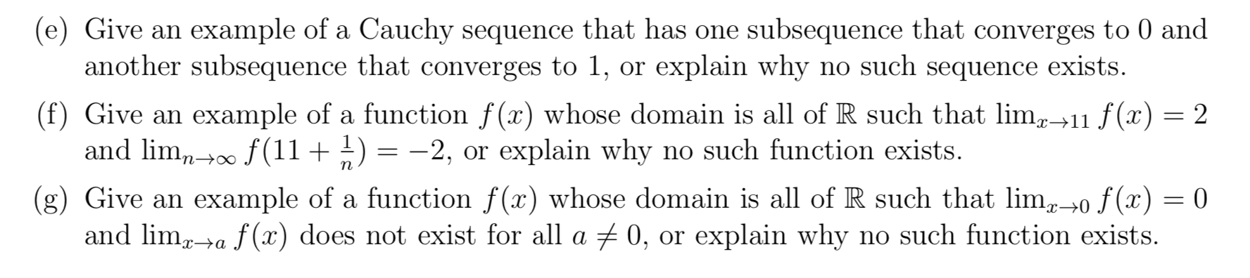 Solved (e) Give an example of a Cauchy sequence that has one | Chegg.com