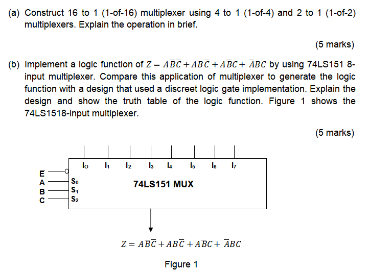 Solved (a) Construct 16 to 1 (1-of-16) multiplexer using 4 | Chegg.com