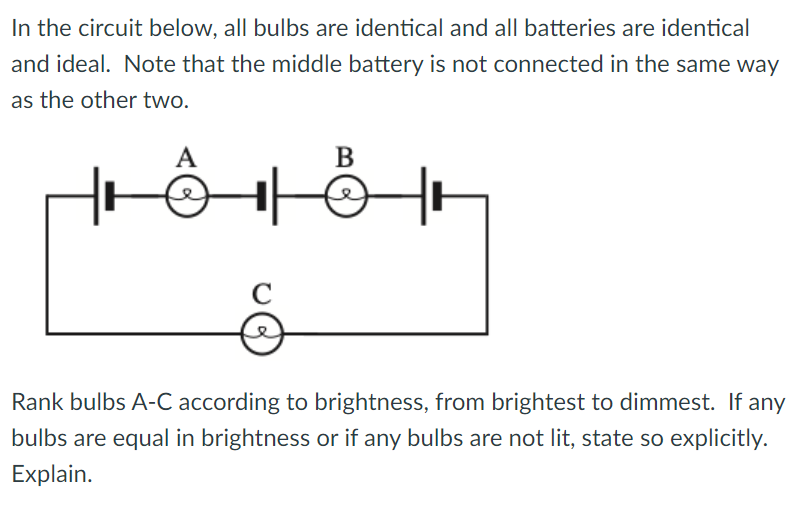 Solved In the circuit below, all bulbs are identical and all | Chegg.com