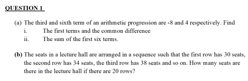 Solved QUESTION 1 a The third and sixth term of an Chegg