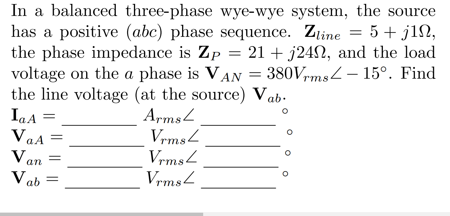 Solved In A Balanced Three-phase Wye-wye System, The Source | Chegg.com