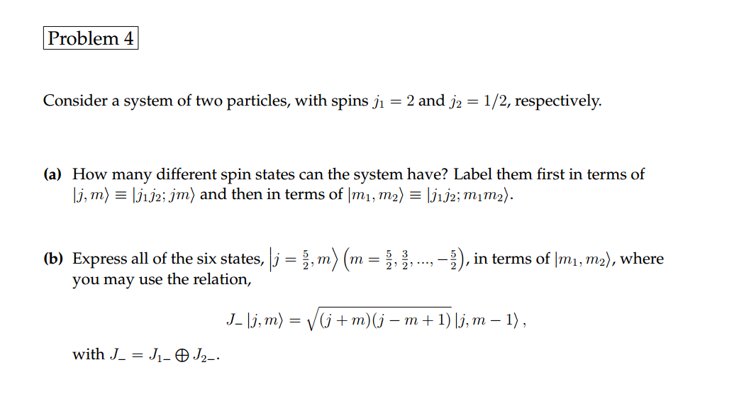 Solved Consider a system of two particles, with spins j1=2 | Chegg.com