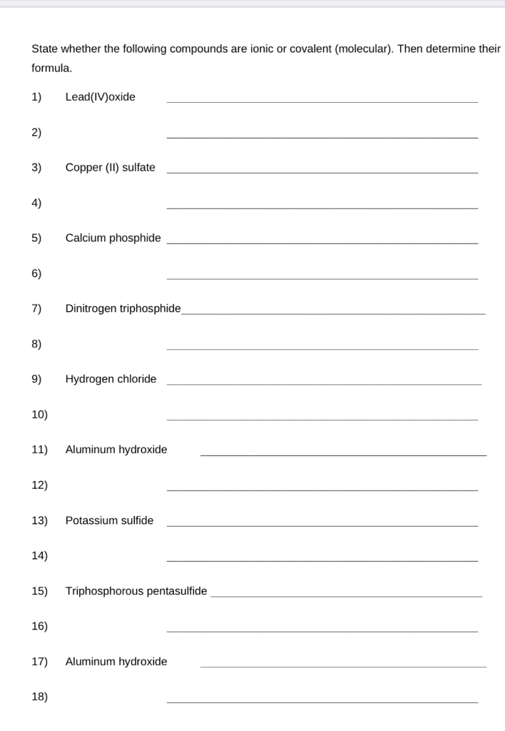 Solved State Whether The Following Compounds Are Ionic Or 