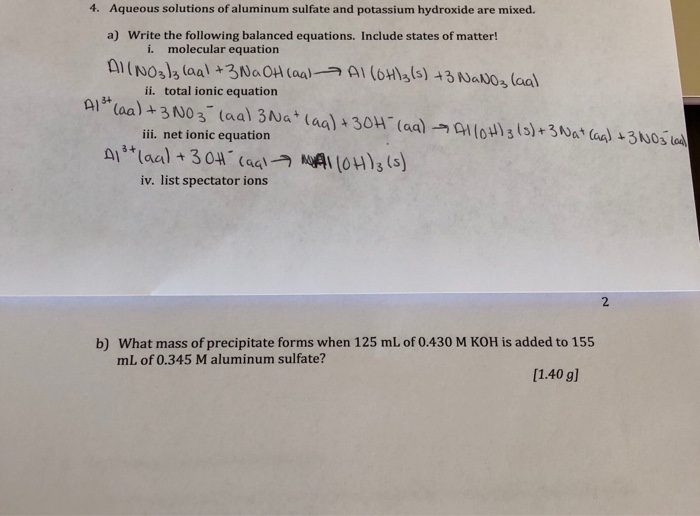 Solved 4. Aqueous solutions of aluminum sulfate and