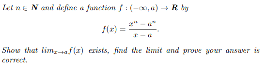 Solved Let n∈N and define a function f:(−∞,a)→R by | Chegg.com