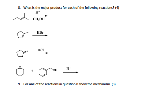 Solved 8. What is the major product for each of the | Chegg.com