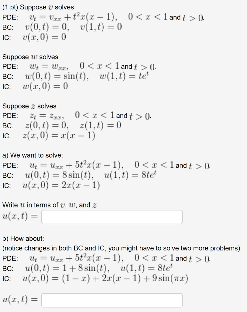 Solved 0 0 1 Pt Suppose U Solves Pde V Vzx Tax X Chegg Com