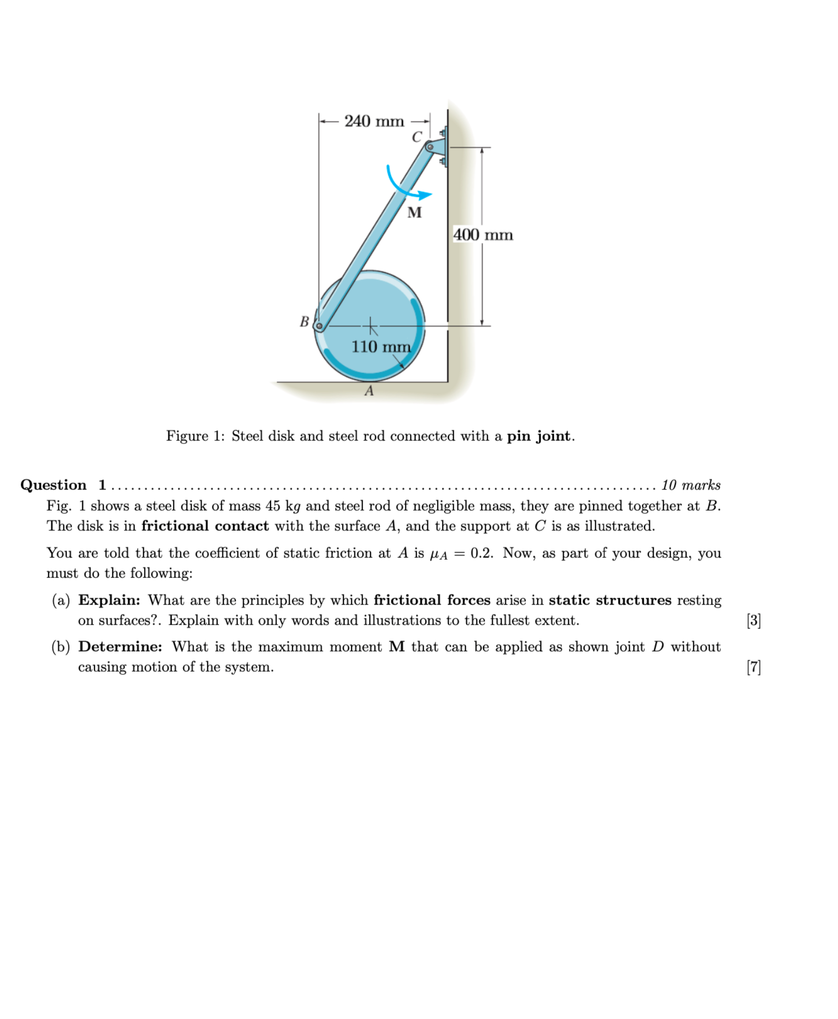 Solved Figure 1 Steel disk and steel rod connected with a
