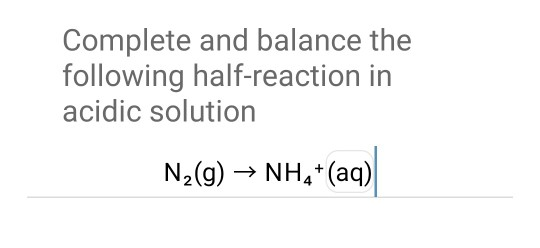 Solved Complete and balance the following half-reaction in | Chegg.com