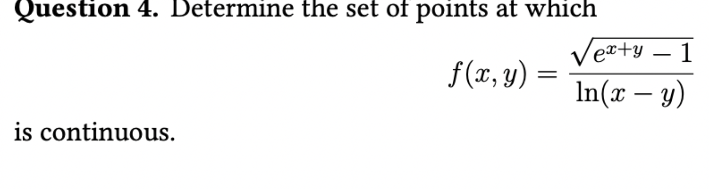 Solved Question 4. Determine the set of points at which | Chegg.com