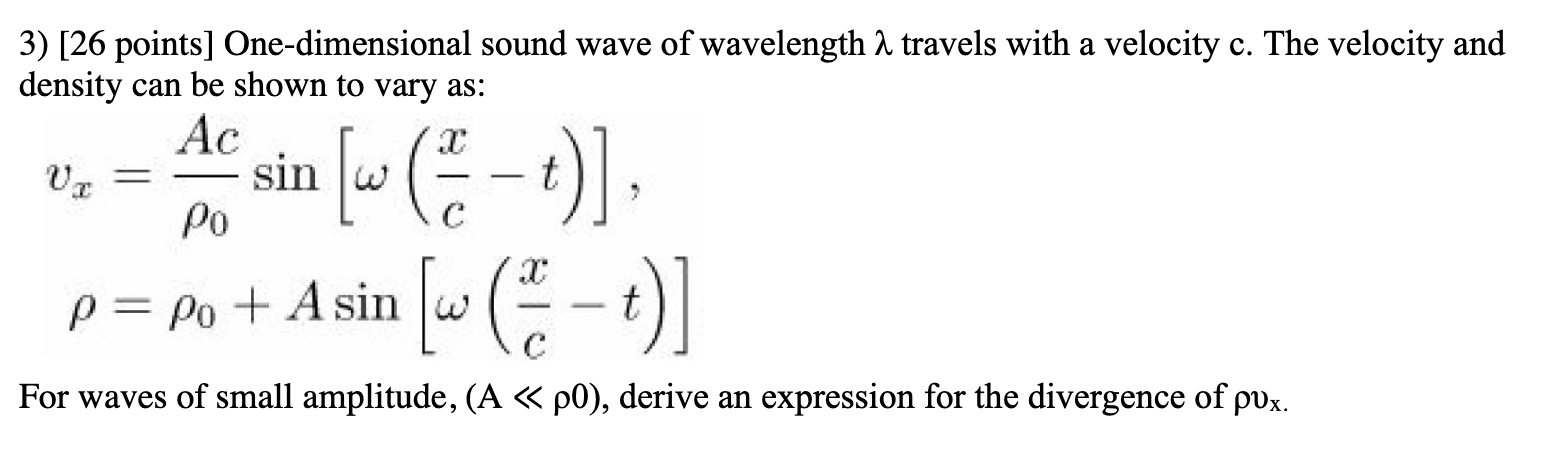 Solved 3) [26 points] One-dimensional sound wave of | Chegg.com