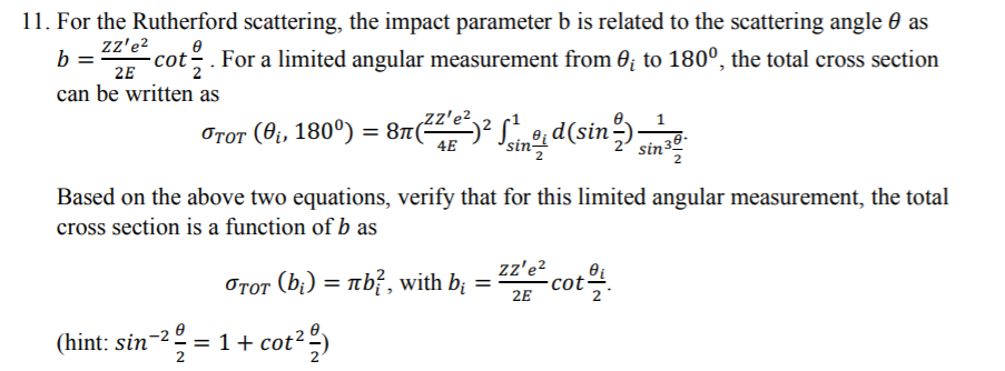 Solved 2E 11. For the Rutherford scattering, the impact | Chegg.com