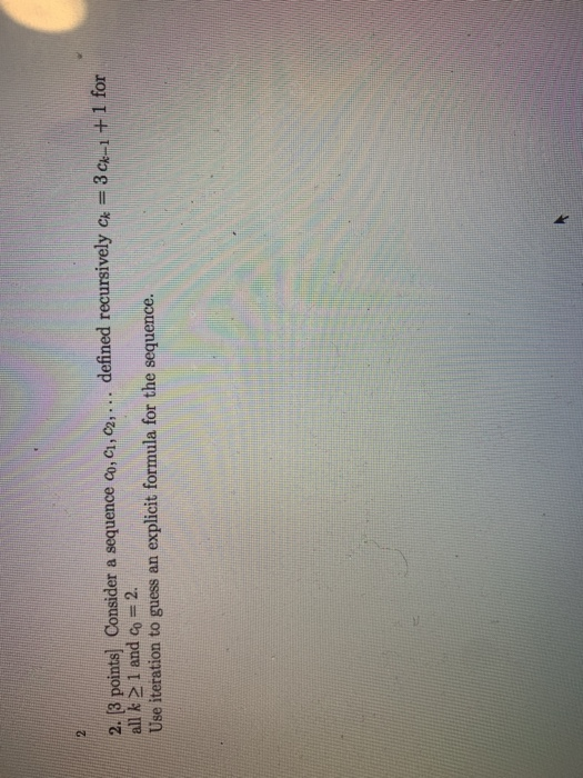 Solved 2 2. 3 points] Consider a sequence all k 2 1 and co | Chegg.com