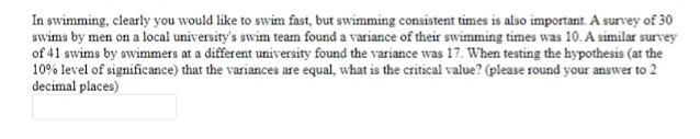 Solved In swimming, clearly you would like to swim fast, but | Chegg.com