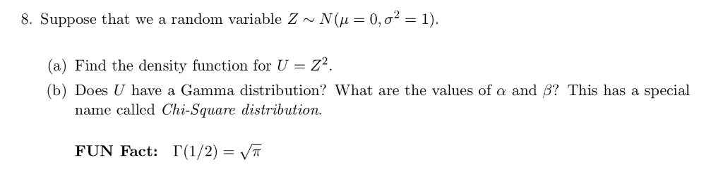 Solved 8. Suppose that we a random variable Z ~ N(μ-0, | Chegg.com