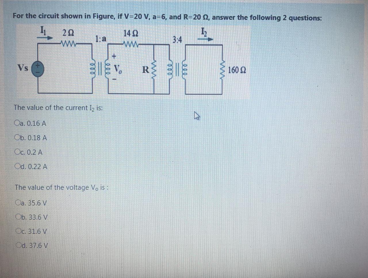 Solved For the circuit shown in Figure, if V=20 V, a=6, and | Chegg.com