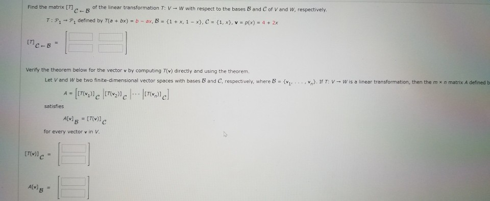 Solved Find The Matrix Of The Linear Transformation T Chegg Com