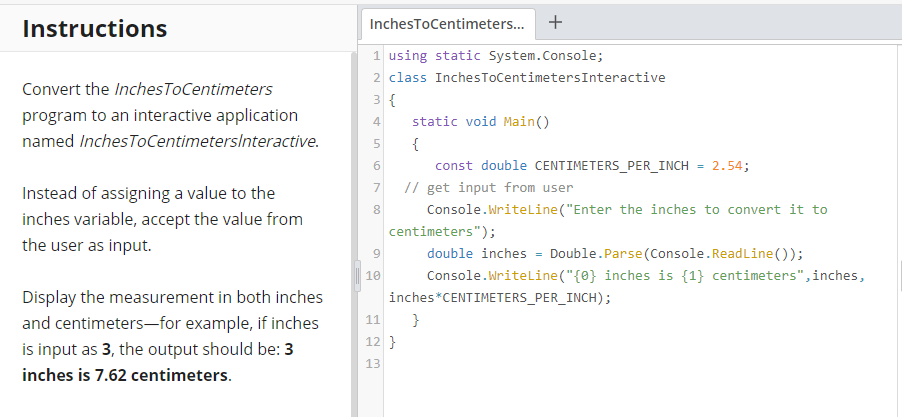 Solved Instructions Convert the InchesToCentimeters program | Chegg.com