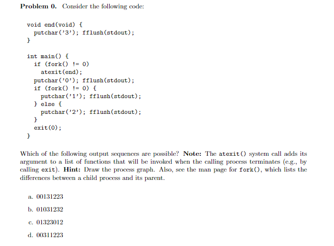 Solved Problem 0. Consider the following code: void end | Chegg.com