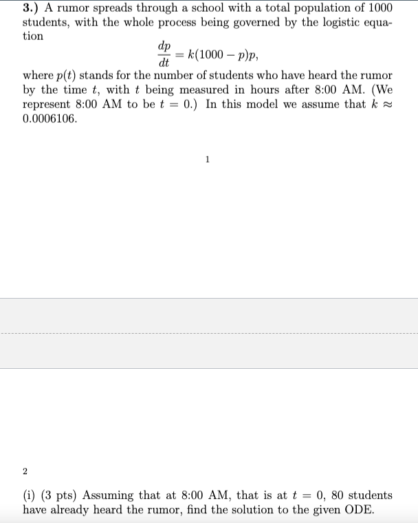 Solved 3.) A rumor spreads through a school with a total