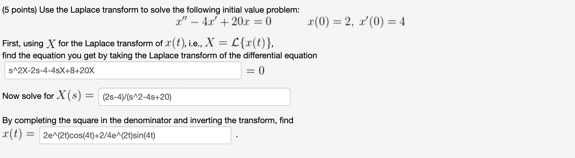 Solved - = (5 Points) Use The Laplace Transform To Solve The | Chegg.com