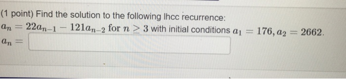 Solved (1 point) Find the solution to the following Ihcc | Chegg.com