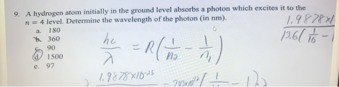 Solved A Hydrogen Atom Initially In The Ground Level Absorbs | Chegg.com