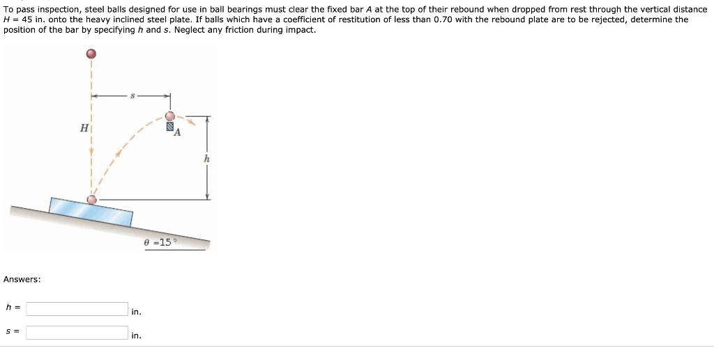 Solved To pass inspection, steel balls designed for use in | Chegg.com