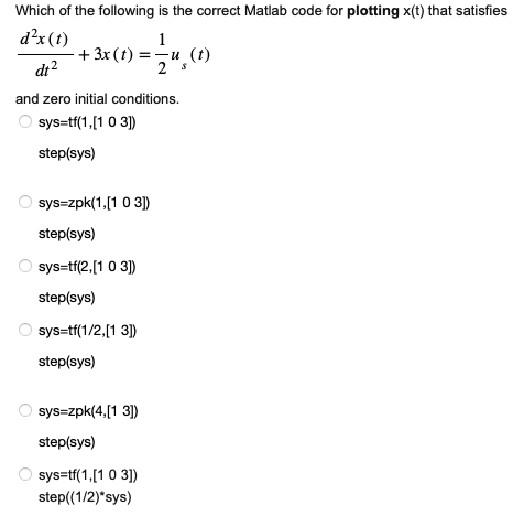 Solved Which of the following is the correct Matlab code for | Chegg.com