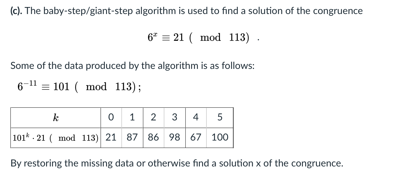 Solved (c). The baby-step/giant-step algorithm is used to | Chegg.com
