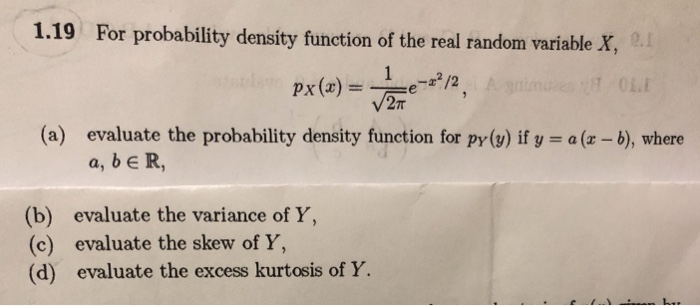 Solved 1.19 For probability density function of the real | Chegg.com