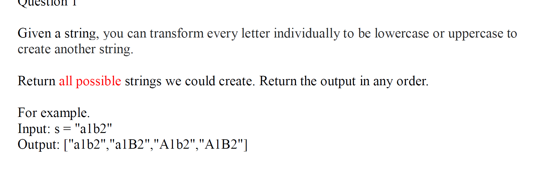 Solved Given a string, you can transform every letter | Chegg.com
