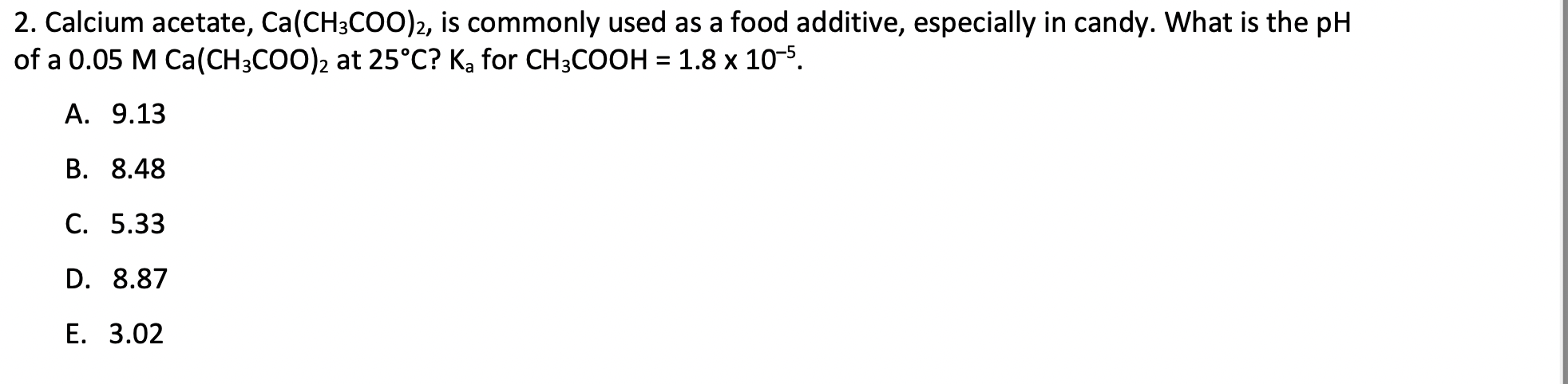 Solved 2 Calcium Acetate Cach3coo2 Is Commonly Used As 4406