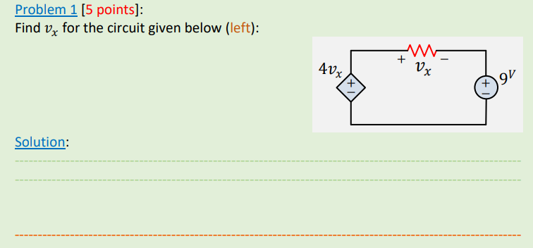 Solved Problem 1 (5 points]: Find v, for the circuit given | Chegg.com