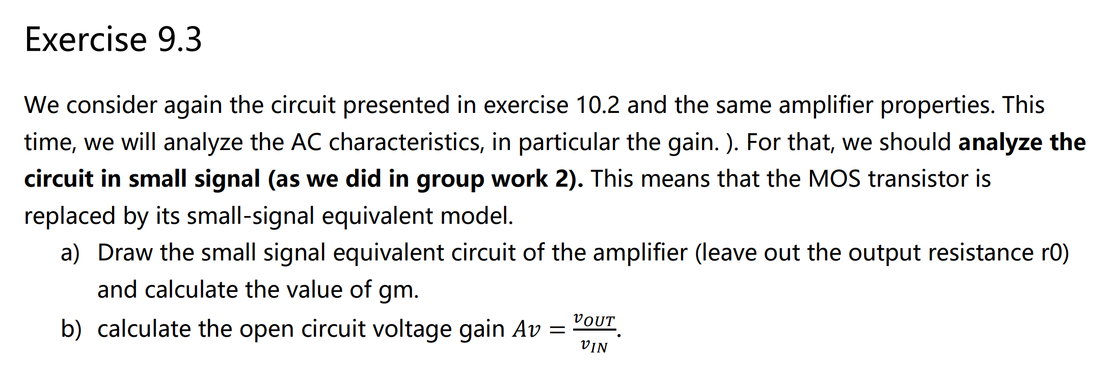 Solved The Amplifier Circuit In The Figure Has Following | Chegg.com