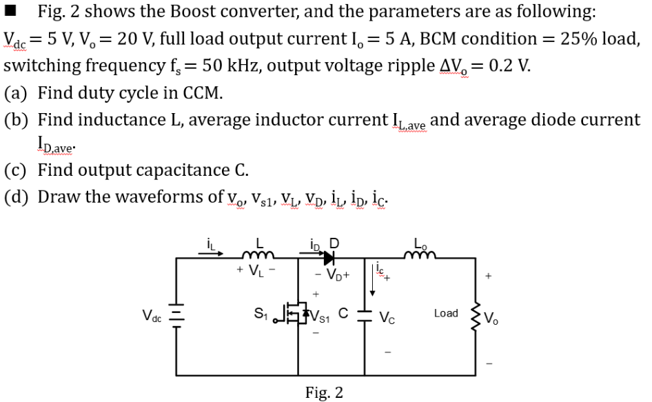 Solved Fig. 2 shows the Boost converter, and the parameters | Chegg.com