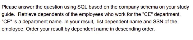 Solved Figure 1. Company Schema Please answer the question | Chegg.com