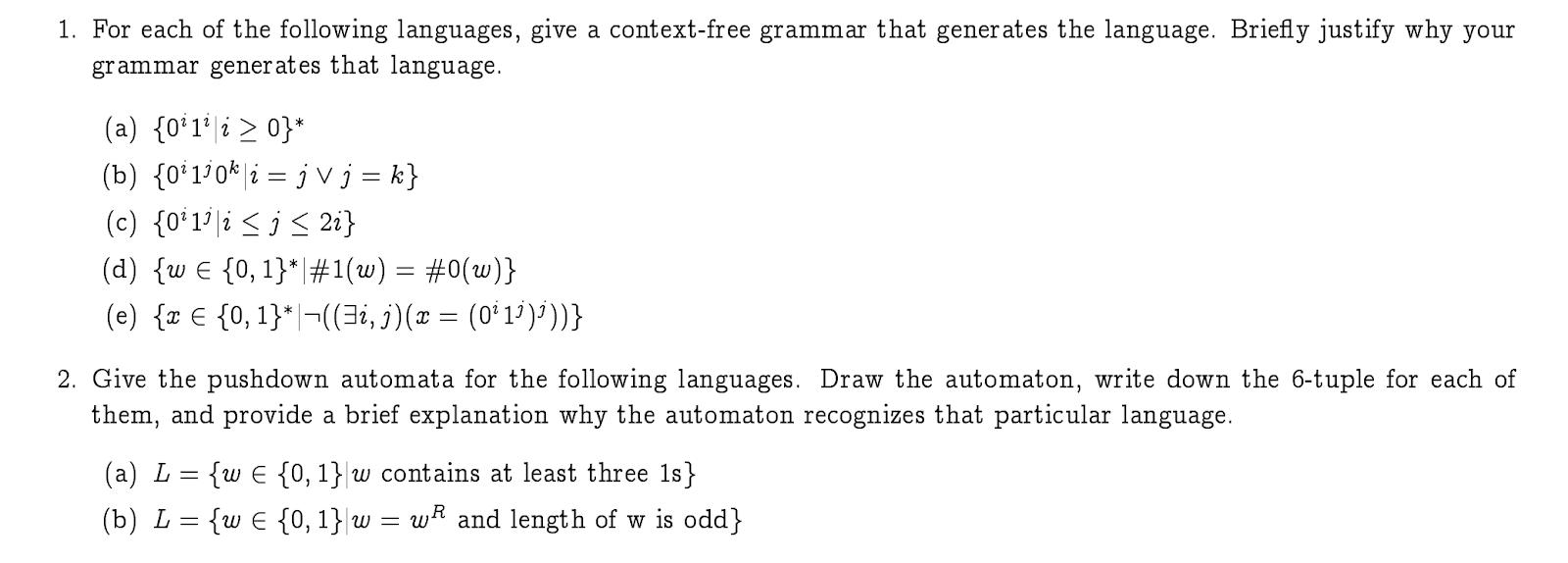Solved 1. For each of the following languages, give a | Chegg.com