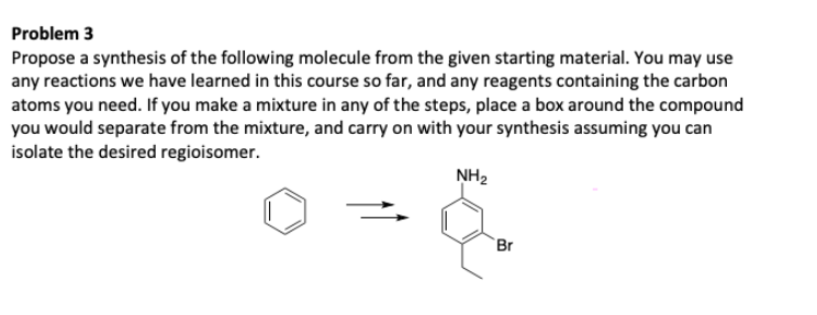 Solved Problem 3 Propose A Synthesis Of The Following | Chegg.com